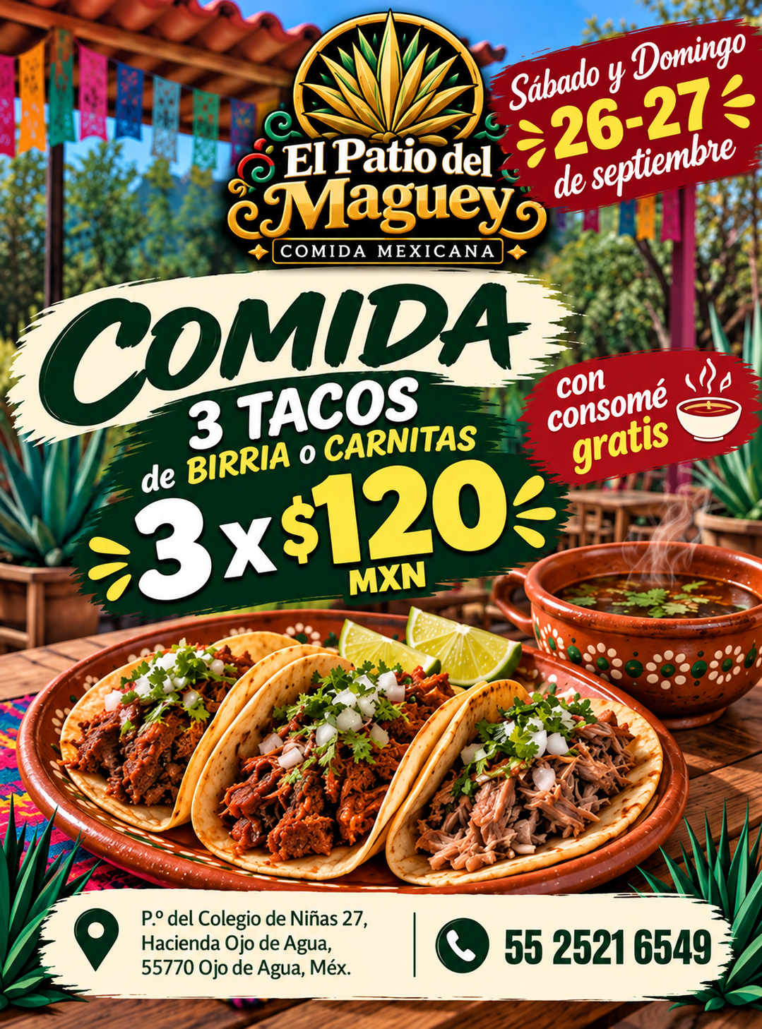 Promoción de comida El Patio del Maguey: 3 tacos de birria o carnitas por 120 pesos con consomé gratis.
